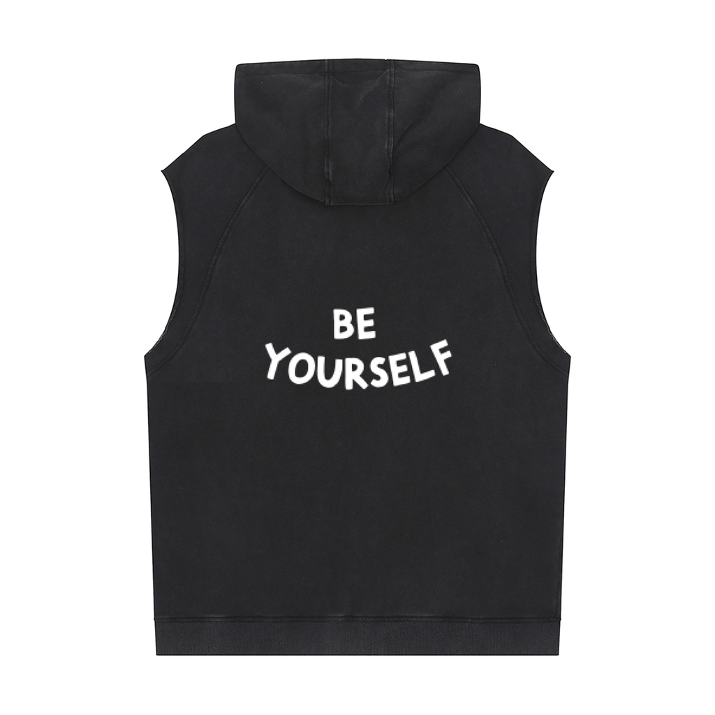 "Be Yourself" Sleeveless Hoodie